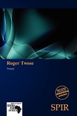 Roger Twose