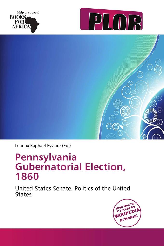 Pennsylvania Gubernatorial Election 1860