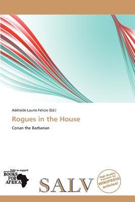 Rogues in the House