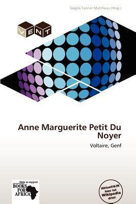 Anne Marguerite Petit Du Noyer