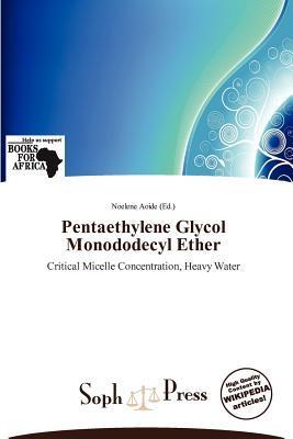 Pentaethylene Glycol Monododecyl Ether