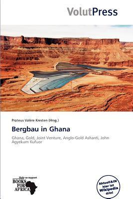 Bergbau in Ghana