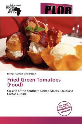Fried Green Tomatoes (Food)