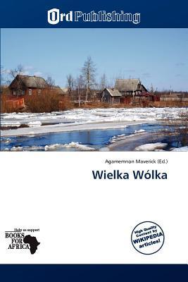 Wielka Wólka