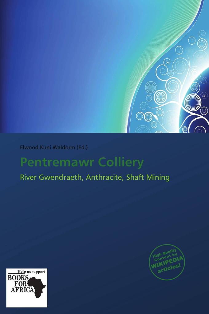 Pentremawr Colliery