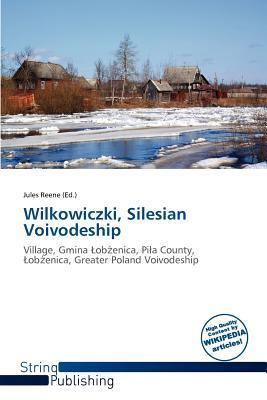 Wilkowiczki Silesian Voivodeship