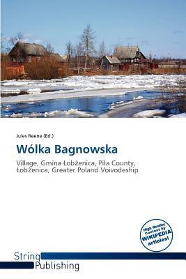Wólka Bagnowska