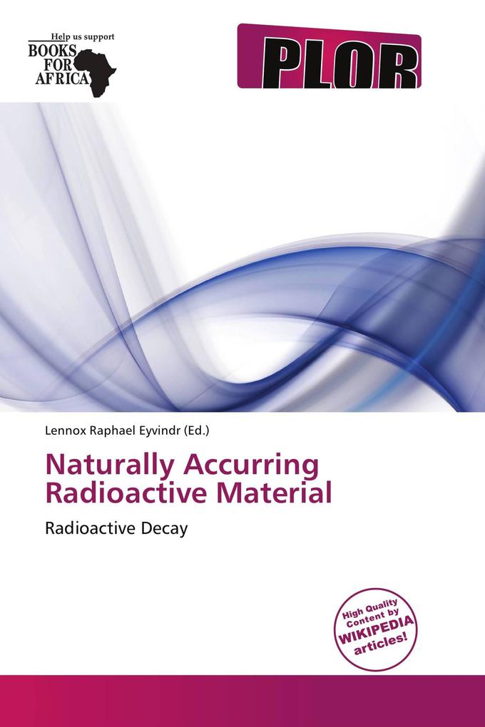 Naturally Accurring Radioactive Material
