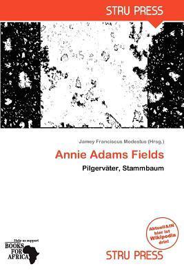 Annie Adams Fields