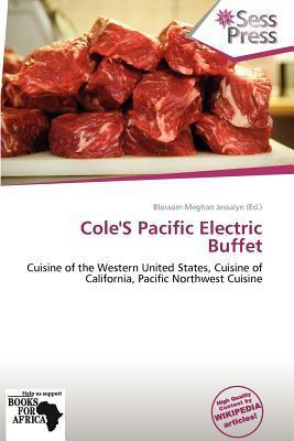 Cole'S Pacific Electric Buffet