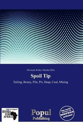 Spoil Tip