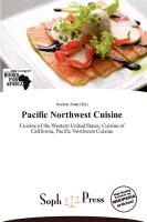 Pacific Northwest Cuisine