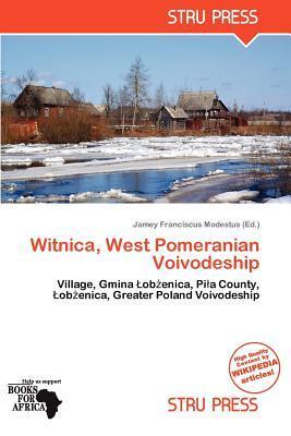 Witnica West Pomeranian Voivodeship