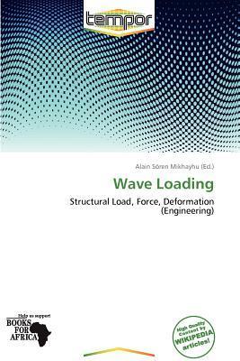 Wave Loading
