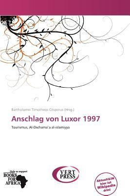 Anschlag von Luxor 1997