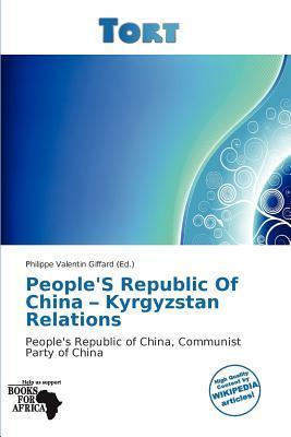 People'S Republic Of China - Kyrgyzstan Relations