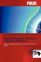 People'S Republic Of China - Jamaica Relations