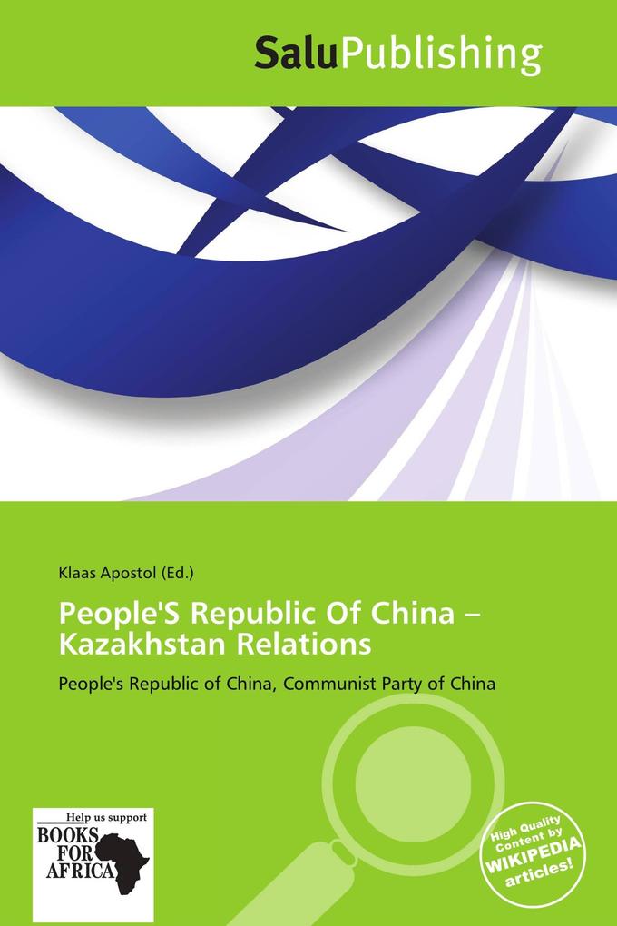 People'S Republic Of China - Kazakhstan Relations