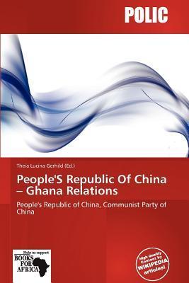 People'S Republic Of China - Ghana Relations