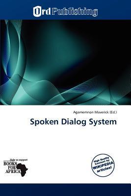 Spoken Dialog System