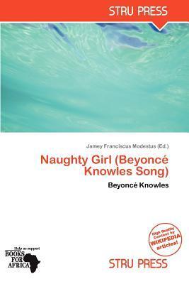 Naughty Girl (Beyoncé Knowles Song)
