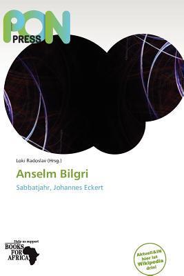 Anselm Bilgri