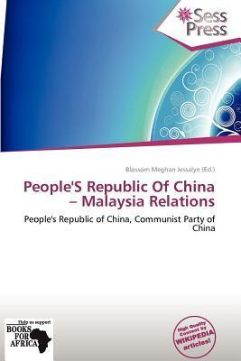 People'S Republic Of China - Malaysia Relations