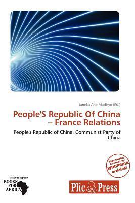 People'S Republic Of China - France Relations