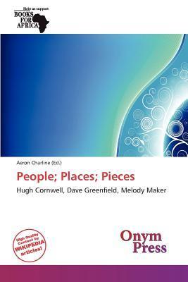People; Places; Pieces