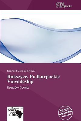 Rokszyce Podkarpackie Voivodeship
