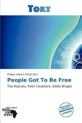 People Got To Be Free