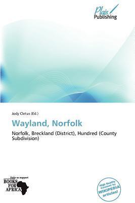 Wayland Norfolk