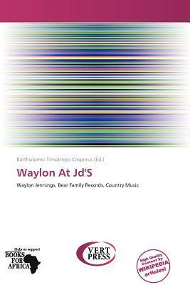 Waylon At Jd'S