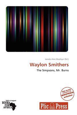 Waylon Smithers