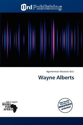 Wayne Alberts