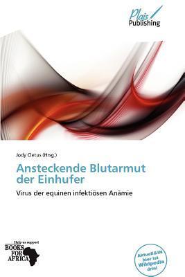 Ansteckende Blutarmut der Einhufer