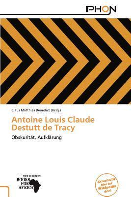 Antoine Louis Claude Destutt de Tracy