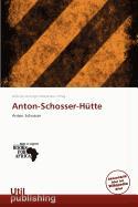 Anton-Schosser-Hütte