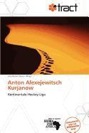 Anton Alexejewitsch Kurjanow