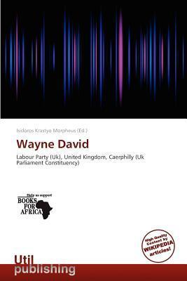 Wayne David