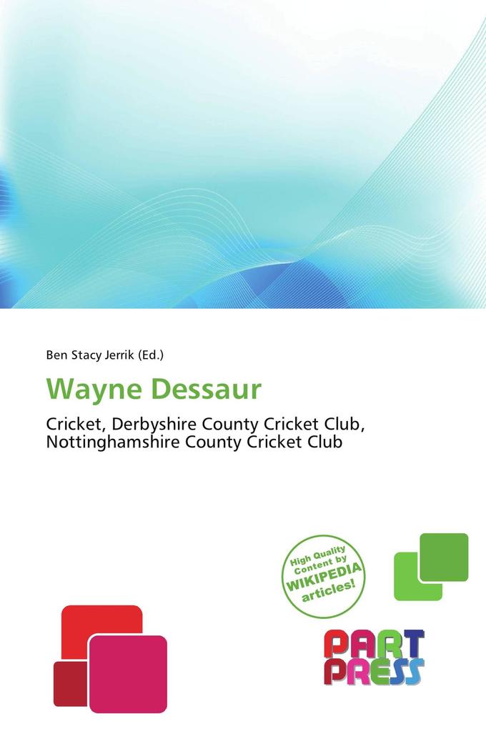 Wayne Dessaur