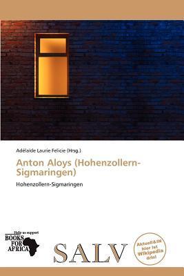 Anton Aloys (Hohenzollern-Sigmaringen)