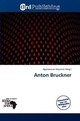 Anton Bruckner