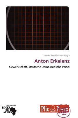 Anton Erkelenz