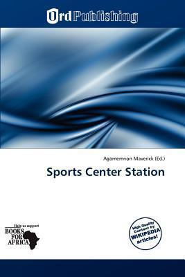 Sports Center Station