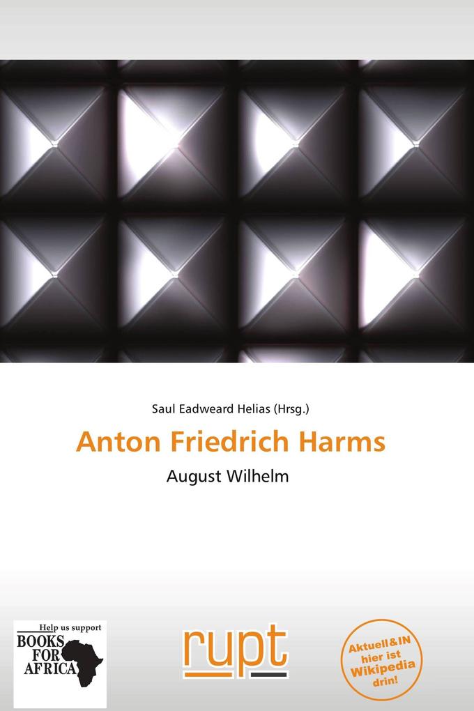 Anton Friedrich Harms