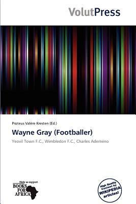 Wayne Gray (Footballer)