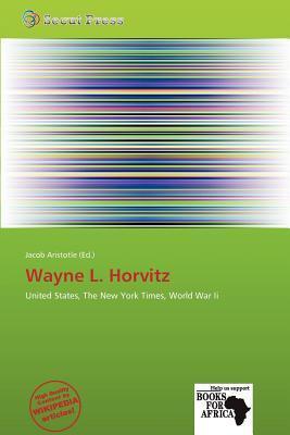 Wayne L. Horvitz