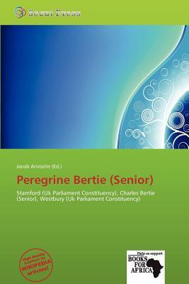 Peregrine Bertie (Senior)