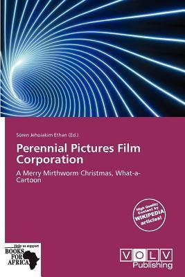 Perennial Pictures Film Corporation